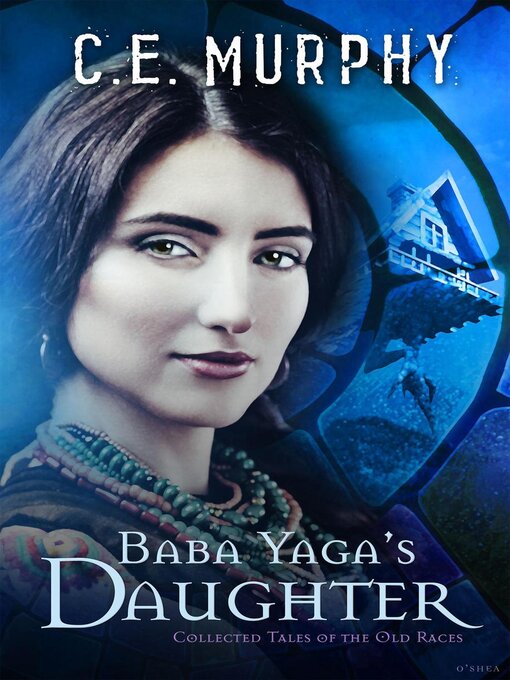 Title details for Baba Yaga's Daughter by C.E. Murphy - Available